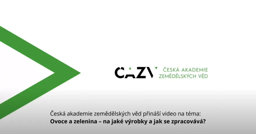 Další ze série video přednášek ČAZV na téma ovoce a zelenina vás seznámí s jejich zpracováním