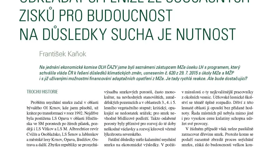 Odkládat si peníze ze současných zisků pro budoucnost na důsledky sucha je nutnost