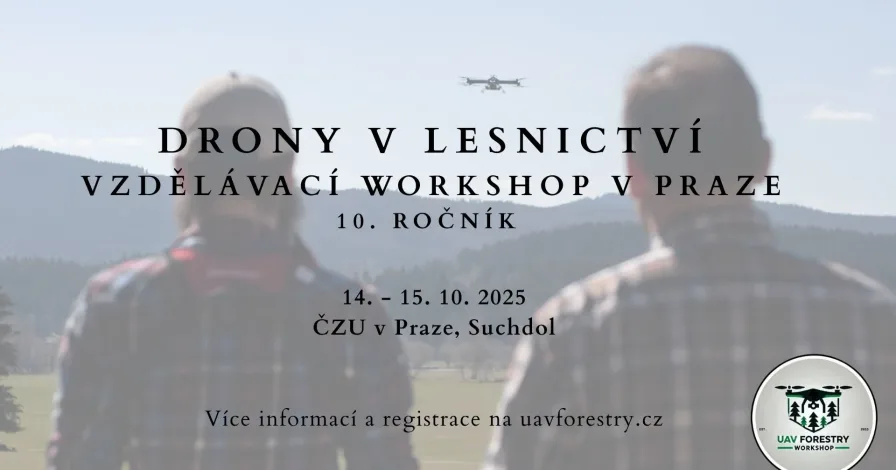 Pozvánka na 10. ročník UAV workshopu – použití dronů v lesnictví