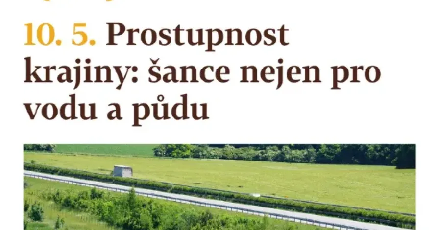 Přednáška „Prostupnost krajiny: šance nejen pro vodu a půdu“